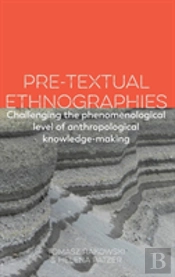 Pre-Textual Ethnographies
