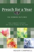 Preach For A Year Â€“ 104 Sermon Outlines