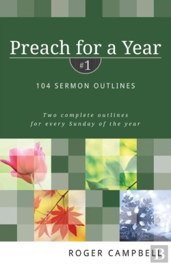 Bertrand.pt - Preach For A Year Â€“ 104 Sermon Outlines