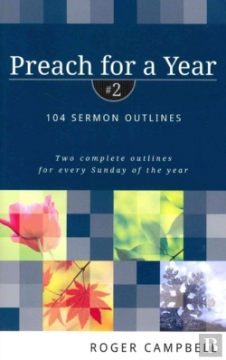 Bertrand.pt - Preach For A Year Â€“ 104 Sermon Outlines