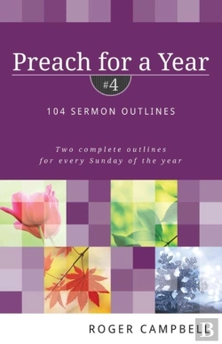 Bertrand.pt - Preach For A Year Â€“ 104 Sermon Outlines