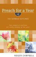 Preach For A Year Â€“ 104 Sermon Outlines