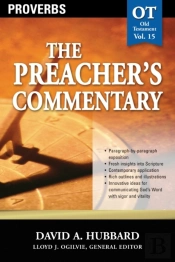 Preacher'S Commentary - Vol. 15: Proverbs