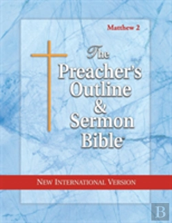 Bertrand.pt - Preacher'S Outline & Sermon Bible-Niv-Matthew 2