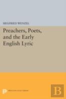 Preachers, Poets, And The Early English Lyric