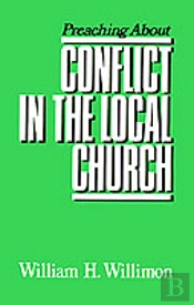 Preaching About Conflict In The Local Church