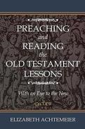 Preaching And Reading The Old Testament Lessons