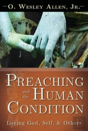 Preaching And The Human Condition
