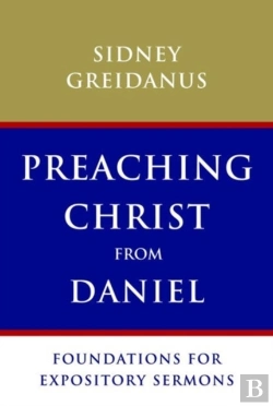 Bertrand.pt - Preaching Christ From Daniel