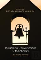 Preaching Conversations With Scholars