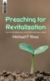 Preaching For Revitalization
