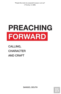 Bertrand.pt - Preaching Forward: Calling, Character An