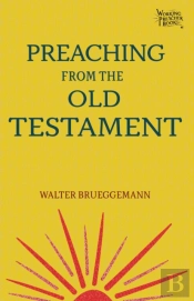 Preaching From The Old Testament