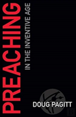 Bertrand.pt - Preaching In The Inventive Age