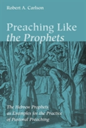 Preaching Like The Prophets