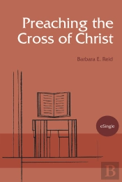 Preaching The Cross Of Christ