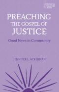 Preaching The Gospel Of Justice
