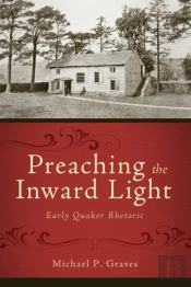 Preaching The Inward Light