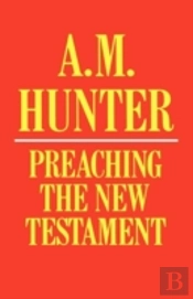 Preaching The New Testament