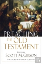 Preaching The Old Testament