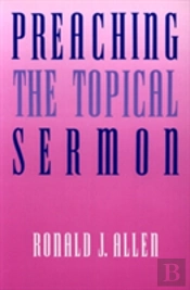Preaching The Topical Sermon