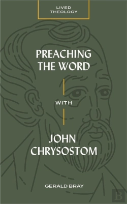 Bertrand.pt - Preaching The Word With John Chrysostom