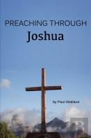 Preaching Through Joshua