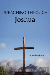 Preaching Through Joshua