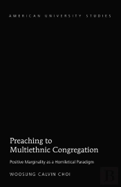 Preaching To A Multiethnic Congregation