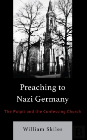Preaching To Nazi Germany