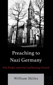 Preaching To Nazi Germany