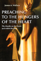 Preaching To The Hungers Of The Heart