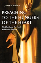 Preaching To The Hungers Of The Heart