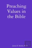 Preaching Values In The Bible