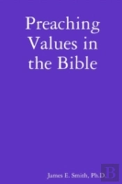 Preaching Values In The Bible