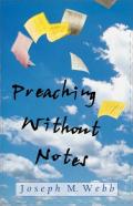 Preaching Without Notes