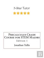 Precalculus Crash Course For Stem Majors