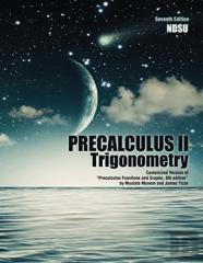 Precalculus Ii: Trigonometry: Customized Version Of ''Precalculus Functions And Graphs, 8th Edition'' By Mustafa Munem And James Yizze