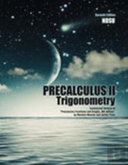 Precalculus Ii: Trigonometry: Customized Version Of ''Precalculus Functions And Graphs, 8th Edition'' By Mustafa Munem And James Yizze