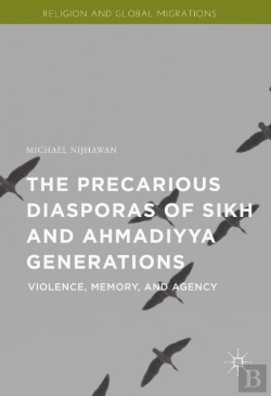 Bertrand.pt - Precarious Diasporas Of Sikh And Ahmadiyya Generations