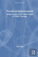 Precarious Empowerment
