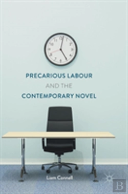 Bertrand.pt - Precarious Labour And The Contemporary Novel