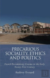Precarious Sociality, Ethics And Politics