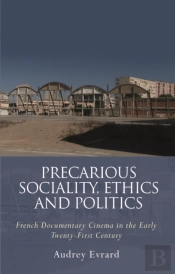Precarious Sociality, Ethics And Politics