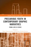 Precarious Youth In Contemporary Graphic Narratives