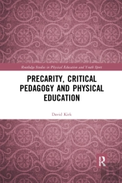 Precarity, Critical Pedagogy And Physical Education