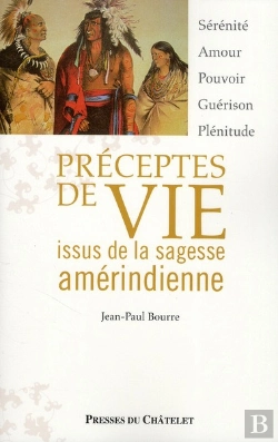 Bertrand.pt - Préceptes De Vie Issus De La Sagesse Amérindienne