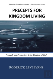 Precepts For Kingdom Living