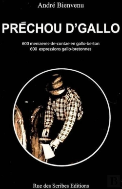 Bertrand.pt - Préchou D'Galo : 600 Expressions Gallo/Bretonne