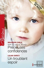 Precieuses Confidences - Un Troublant Espoir